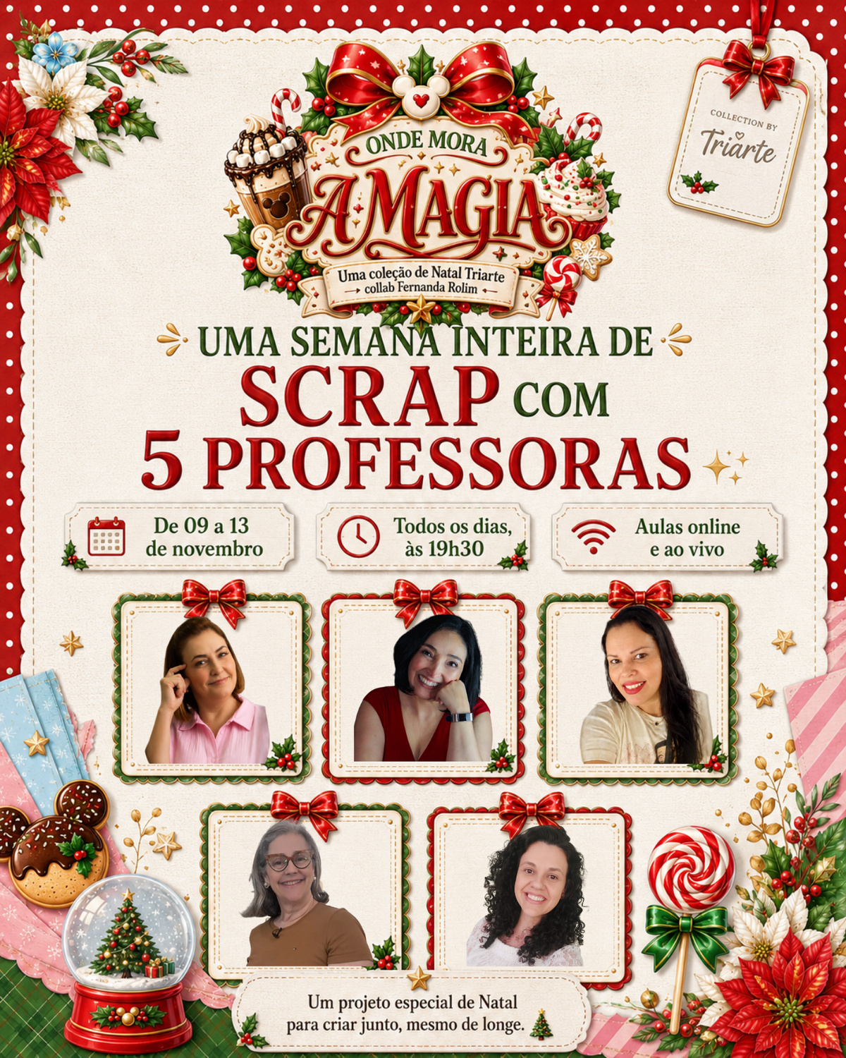 Onde Mora a Magia — Uma Semana Inteira de Scrap com 5 Professoras